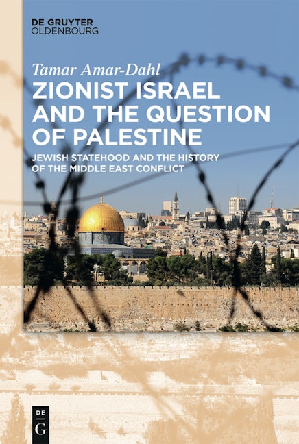 Zionist Israel and the Question of Palestine