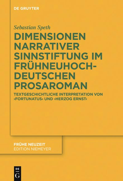 Dimensionen narrativer Sinnstiftung im frühneuhochdeutschen Prosaroman