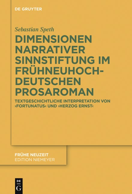 Dimensionen narrativer Sinnstiftung im frühneuhochdeutschen Prosaroman
