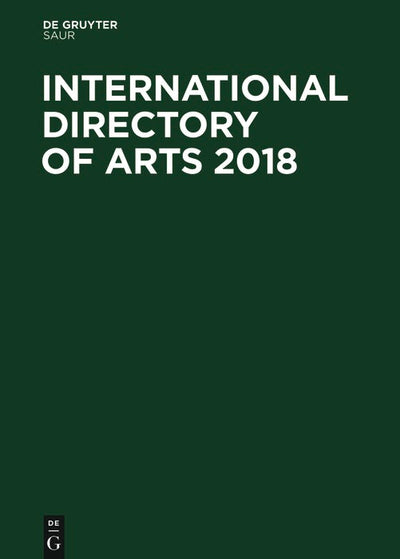 Cover image for International Directory of Arts 2018, isbn: 9783110516470