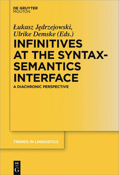 Infinitives at the Syntax-Semantics Interface