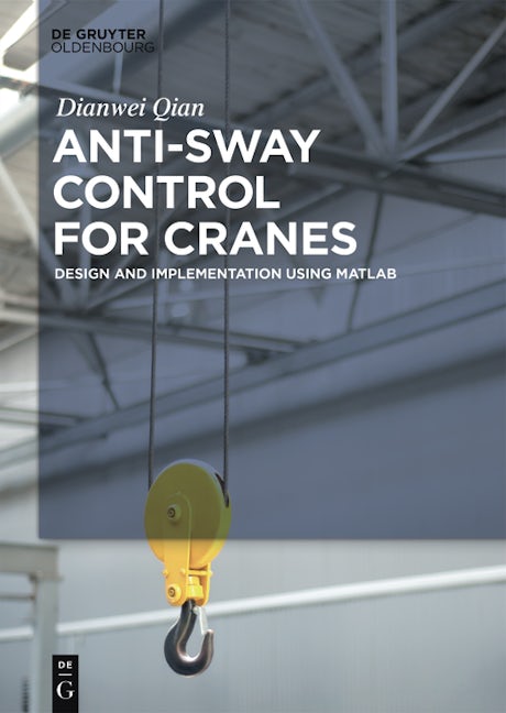 Anti-sway Control for Cranes