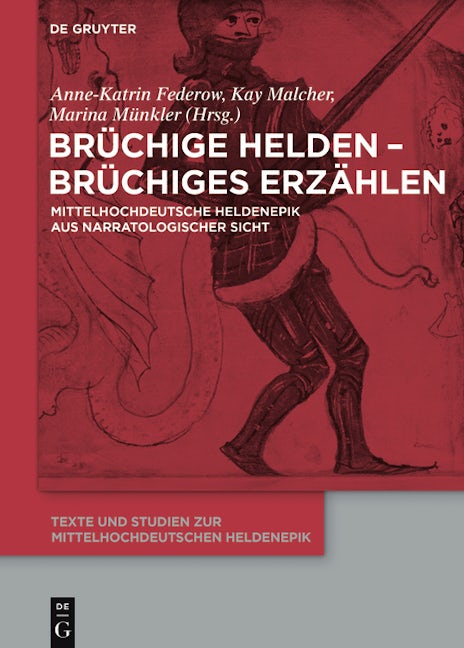 Brüchige Helden - brüchiges Erzählen