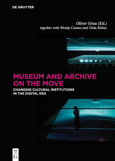 Museum and Archive on the Move