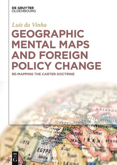 Geographic Mental Maps and Foreign Policy Change