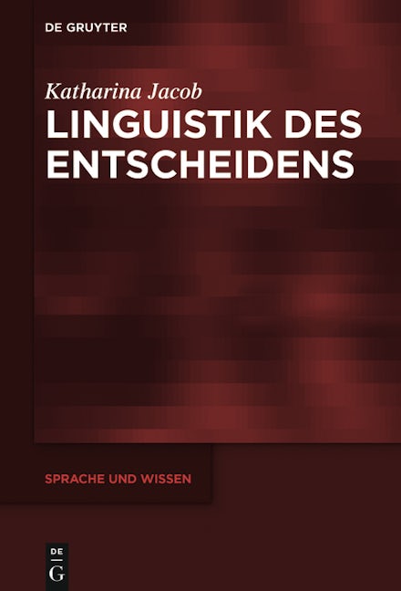 Linguistik des Entscheidens