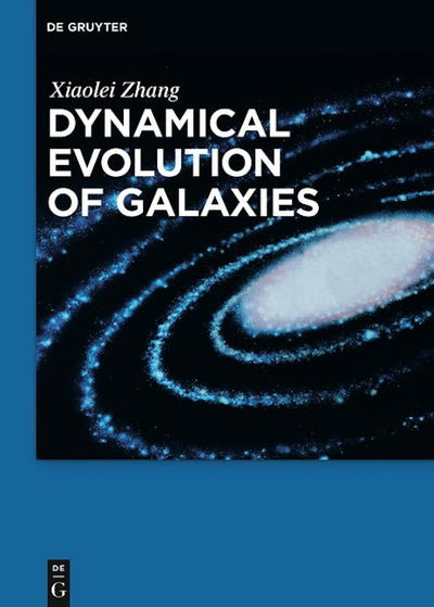 Dynamical Evolution of Galaxies
