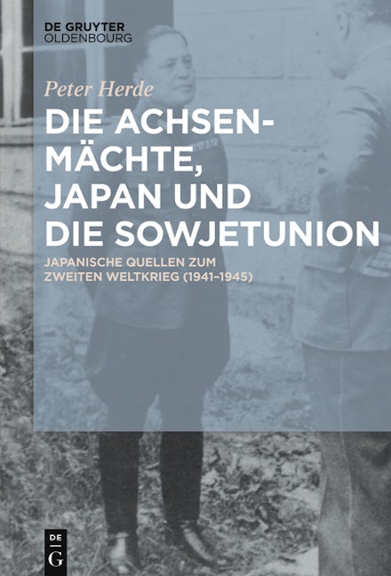 Die Achsenmächte, Japan und die Sowjetunion