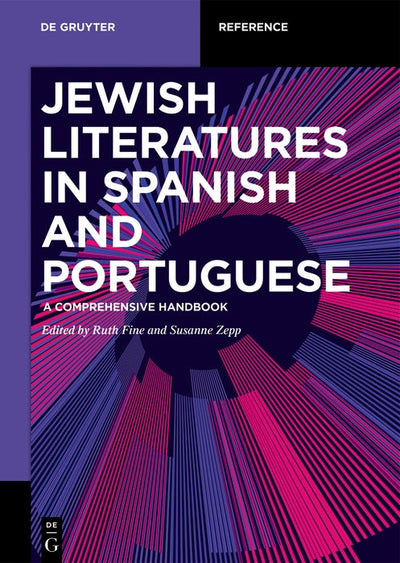 Cover image for Jewish Literatures in Spanish and Portuguese, isbn: 9783110531060