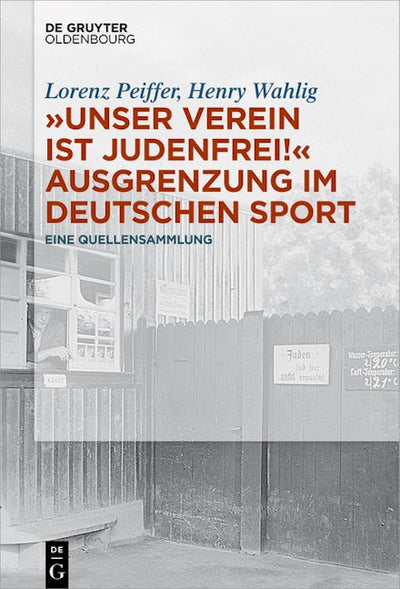 „Unser Verein ist judenfrei!“ Ausgrenzung im deutschen Sport