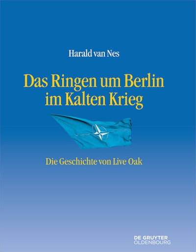 Das Ringen um Berlin im Kalten Krieg