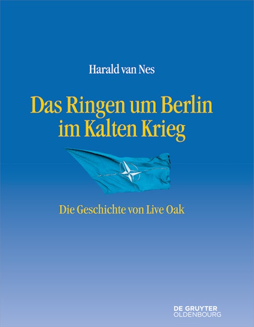 Das Ringen um Berlin im Kalten Krieg