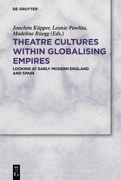 Theatre Cultures within Globalising Empires