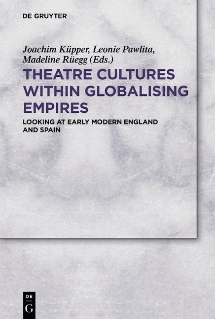 Theatre Cultures within Globalising Empires