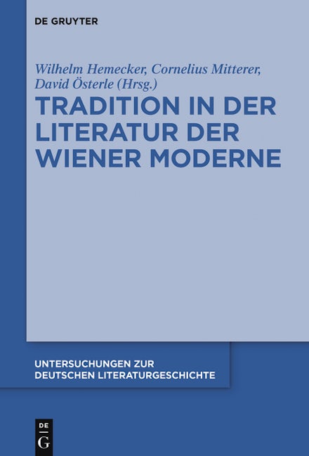 Tradition in der Literatur der Wiener Moderne