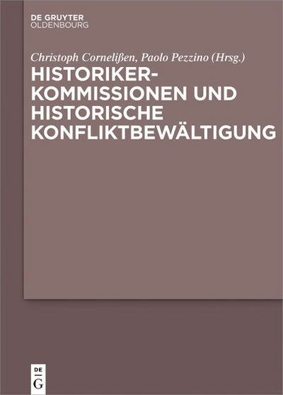 Historikerkommissionen und historische Konfliktbewältigung