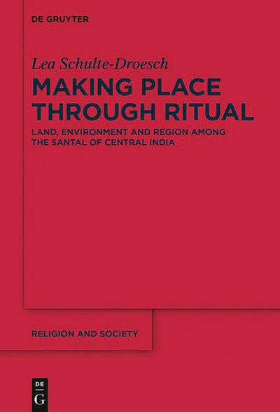 Making Place through Ritual