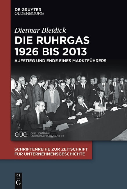 Die Ruhrgas 1926 bis 2013