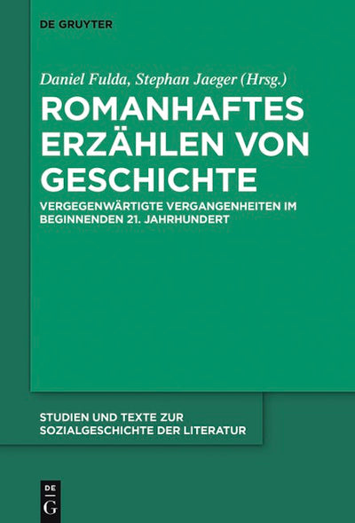Romanhaftes Erzählen von Geschichte