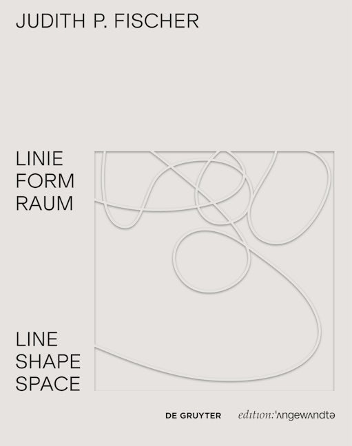 Judith P. Fischer – Linie Form Raum / Line Shape Space