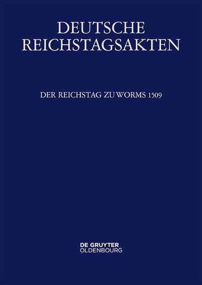 Der Reichstag zu Worms 1509