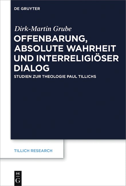 Offenbarung, absolute Wahrheit und interreligiöser Dialog