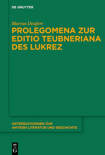 Prolegomena zur Editio Teubneriana des Lukrez