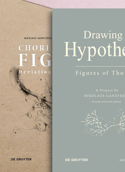 [Set Gansterer, Drawing a Hypothesis + Gansterer/Cocker/Greil (Eds.), Choreo-graphic Figures]