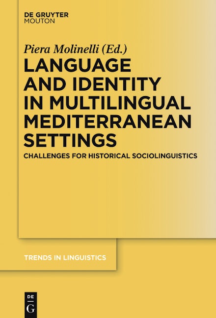 Language and Identity in Multilingual Mediterranean Settings
