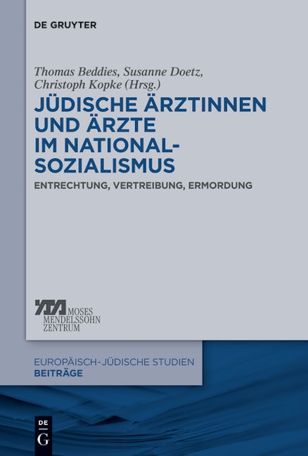 Jüdische Ärztinnen und Ärzte im Nationalsozialismus