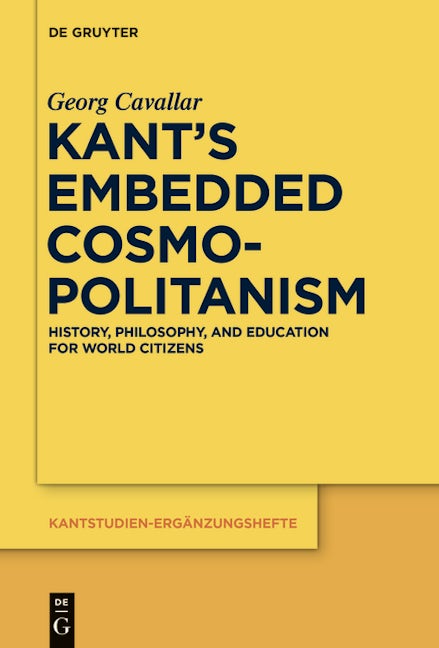 Kant’s Embedded Cosmopolitanism