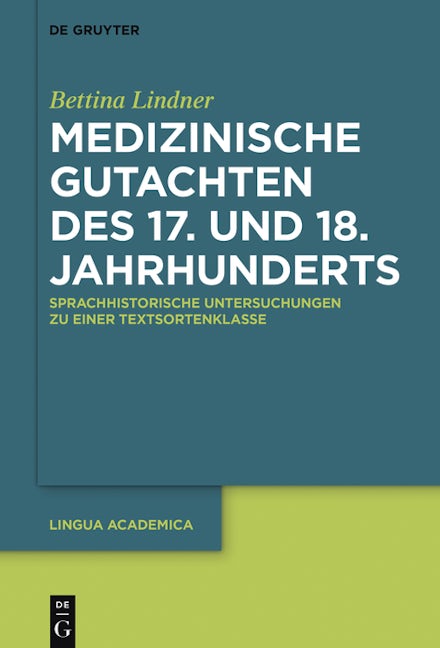 Medizinische Gutachten des 17. und 18. Jahrhunderts