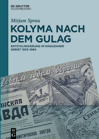 Kolyma nach dem GULAG