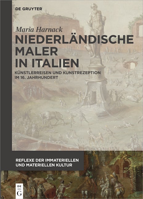 Book cover image for Niederländische Maler in Italien ISBN: 9783110557428