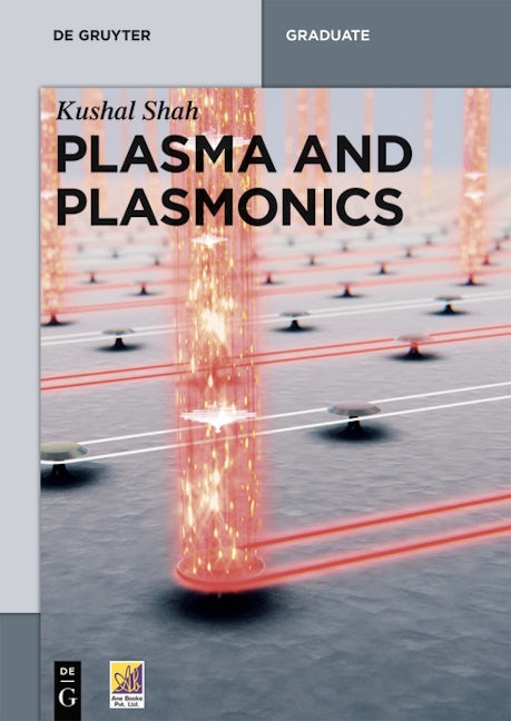Plasma and Plasmonics