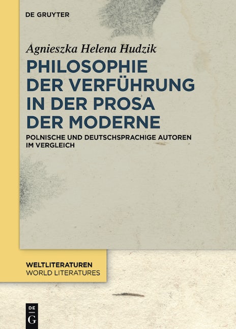 Philosophie der Verführung in der Prosa der Moderne