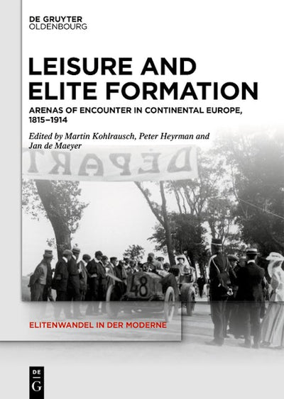 Leisure and Elite Formation