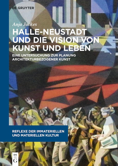 Halle-Neustadt und die Vision von Kunst und Leben