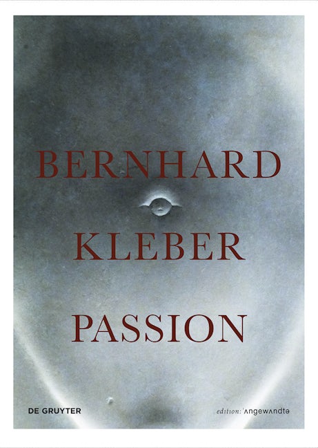 Book cover image for Bernhard Kleber ISBN: 9783110602883