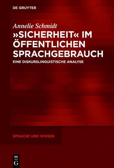 »Sicherheit« im öffentlichen Sprachgebrauch