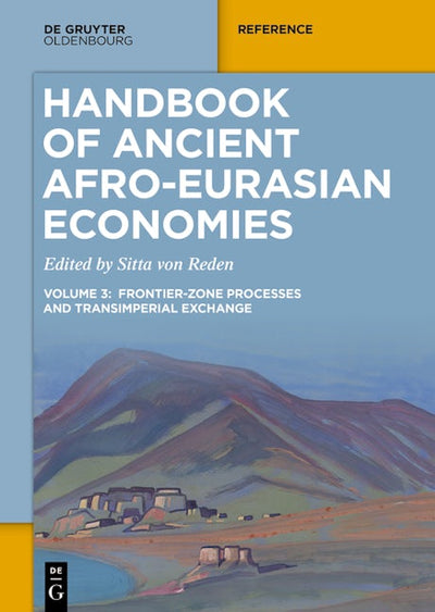 Handbook of Ancient Afro-Eurasian Economies