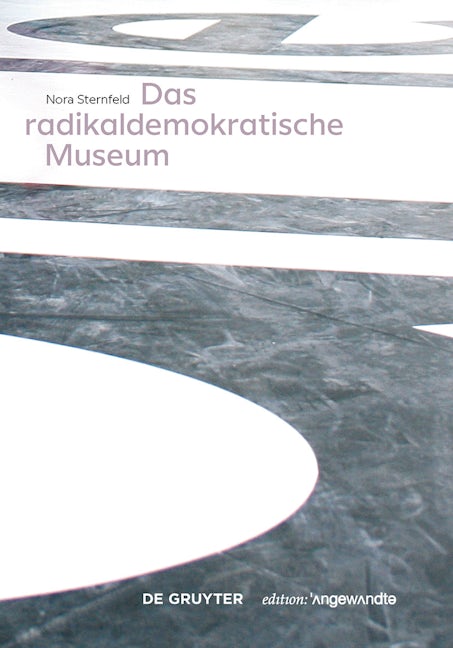 Book cover image for Das radikaldemokratische Museum ISBN: 9783110610840