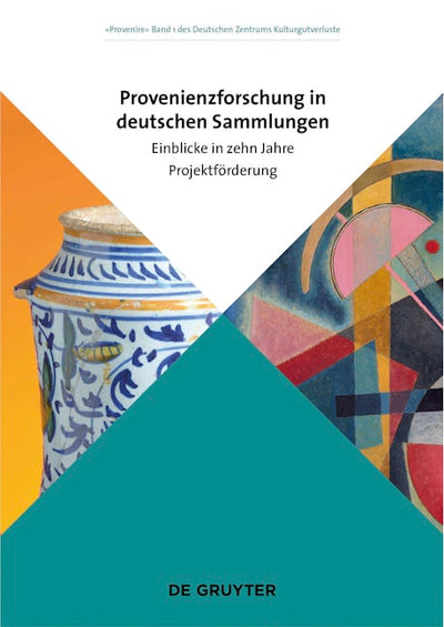 Provenienzforschung in deutschen Sammlungen