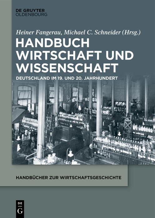 Cover image for Handbuch Wirtschaft und Wissenschaft, isbn: 9783110623888