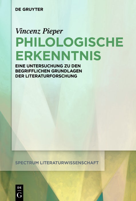 Cover image for Philologische Erkenntnis, isbn: 9783110625288