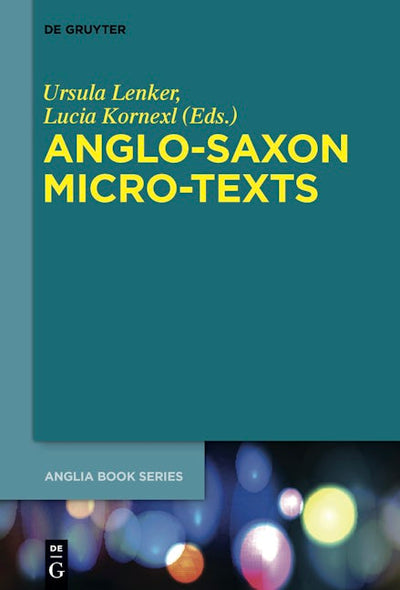 Anglo-Saxon Micro-Texts