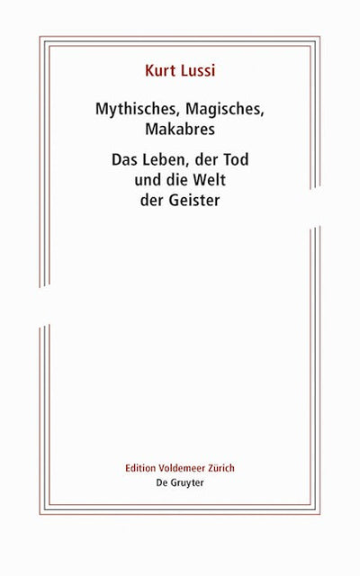Mythisches, Magisches, Makabres