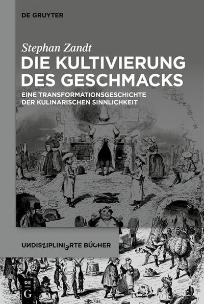 Die Kultivierung des Geschmacks