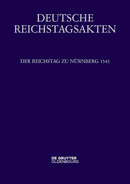 Der Reichstag zu Nürnberg 1543