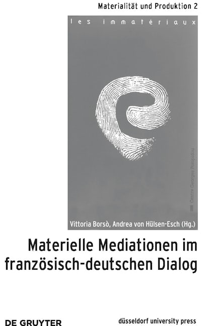 Book cover image for Materielle Mediationen im französisch-deutschen Dialog ISBN: 9783110640847